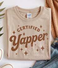Load image into Gallery viewer, Certified Yapper
